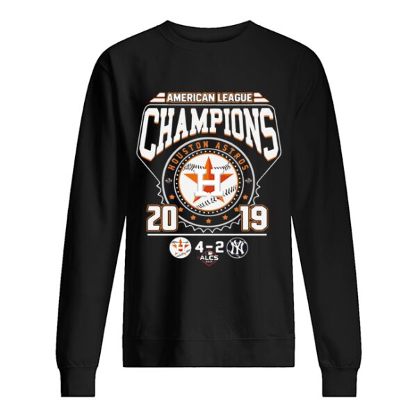 Houston Astros 4 2 New York Yankees American League Champions 2019 shirt