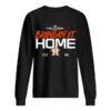 Houston Astros Bringing’ it home 2019 shirt
