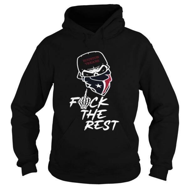 Houston Texans fuck the rest shirt