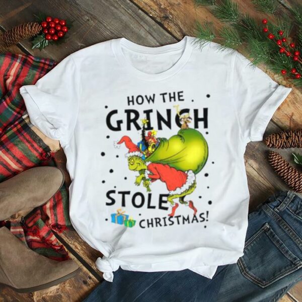 How grinch stole Christmas shirt