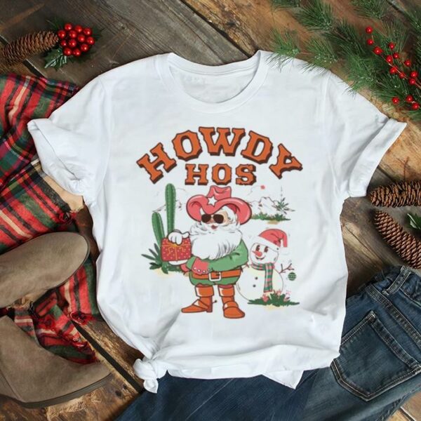 Howdy Hos Christmas Shirt