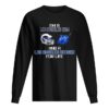 I’m a Los Angeles Ram and a Los Angeles Dodger for life shirt