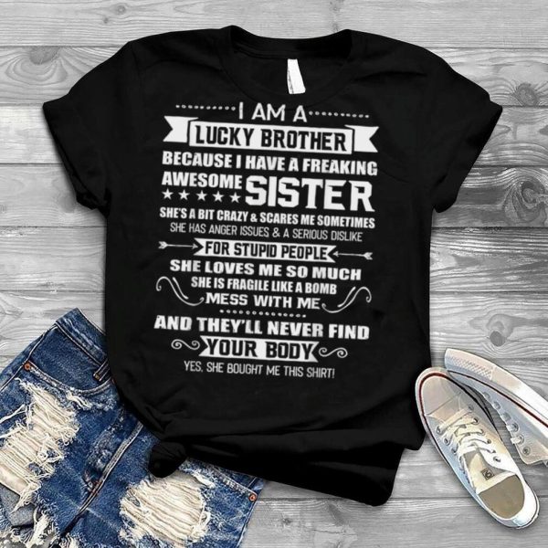 I Am A Lucky Brother Christmas Shirt For Brother From Sister T Shirt