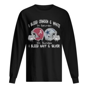 I Bleed Alabama Crimson Tide And White On Saturday On Sunday I Bleed Navy And Silver shirt I Bleed Alabama Crimson Tide And White On Saturday On Sunday I Bleed Navy And Silver shirt