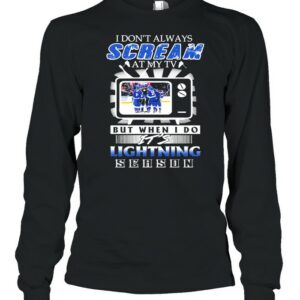 I Don’t Always Scream At My Tv But When I Do It’s Lightning Season Shirt I Don’t Always Scream At My Tv But When I Do It’s Lightning Season Shirt