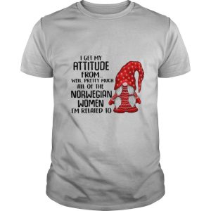 I Get My Attitude From Well Pretty Much All Of The Norwegian Ugly Christmas Women I’m Related To Gnome shirt
