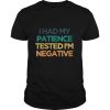 I Had My Patience Tested I’m Negative Cute Christmas shirt