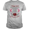 I Really Wish Son I Love You So Much shirt