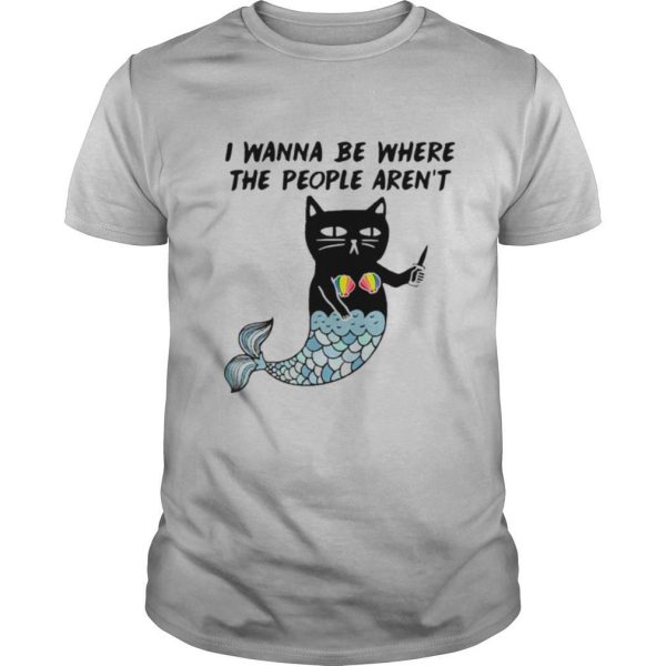 I Wanna Be Where The People Aren’t Cat Fish shirt