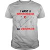 I Want A Hippopotenuse For Christmas shirt
