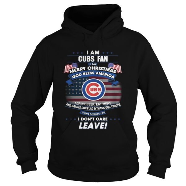 I am Cubs fan I say Merry Christmas god bless America t-shirt