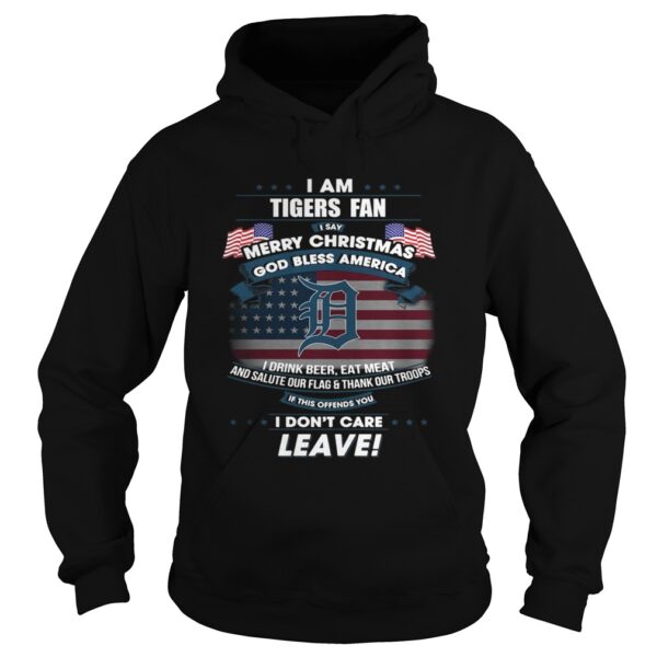 I am Tigers fan I say Merry Christmas god bless America t-shirt