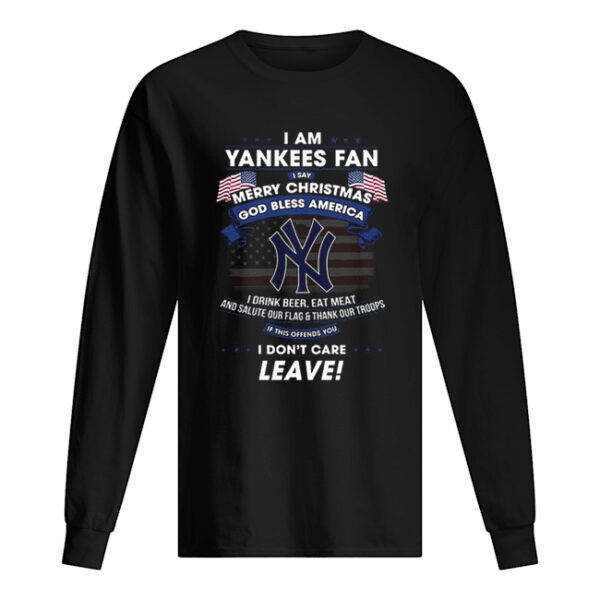 I am Yankees fan i say Merry Christmas god bless America flag shirt