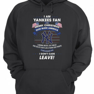 I am Yankees fan i say Merry Christmas god bless America flag shirt 2 I am Yankees fan i say Merry Christmas god bless America flag shirt 3