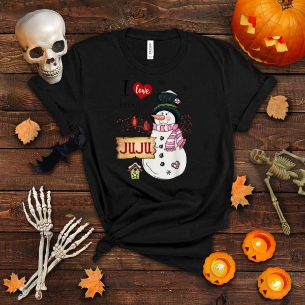 I love Being A Juju Snowman Christmas Funny Xmas T Shirt