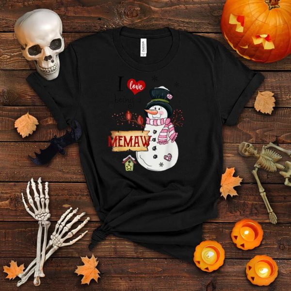 I love Being A Memaw Snowman Christmas Funny Xmas T Shirt