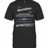 I’M Grandma And A Seattle Seahawks Fan Which Means I’M Pretty Much Perfect T-Shirt