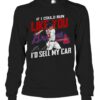 If I Could Run Like You Atlanta Braves I’D Sell My Car Signatures T-Shirt