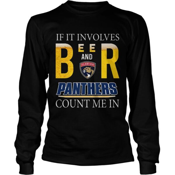 If it involves beer and Florida Panthers count me in shirt