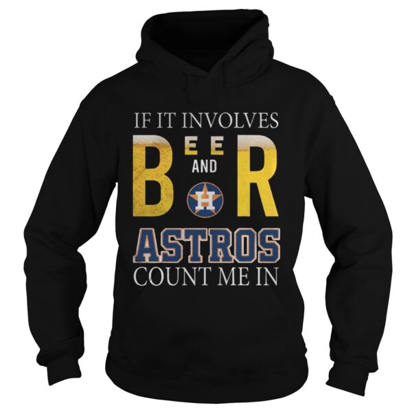 If it involves beer and Houston Astros count me in shirt