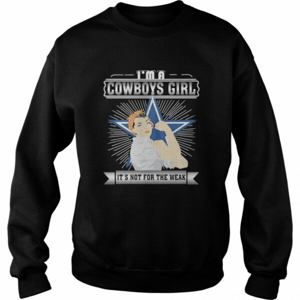 Im A Dallas Cowboys Girl shirt