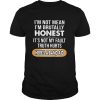 I’m Not Mean I’m Brutally Honest It’s Not My Fault Truth Hurts Here’s A Band Aid shirt