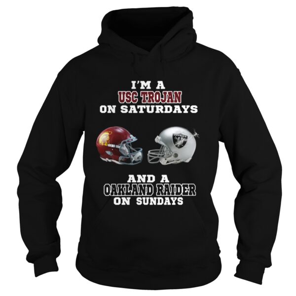 I’m a USC Trojan on Saturdays and a Oakland Raider on sundays shirt