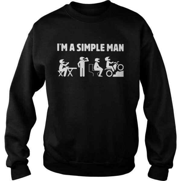 Im a simple man eat drink toilet motor shirt