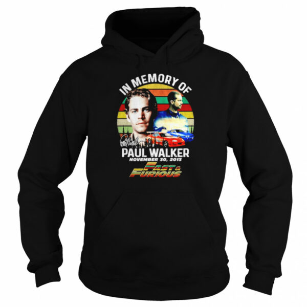 In memory of Paul Walker Fast and Furious signature vintage shirt