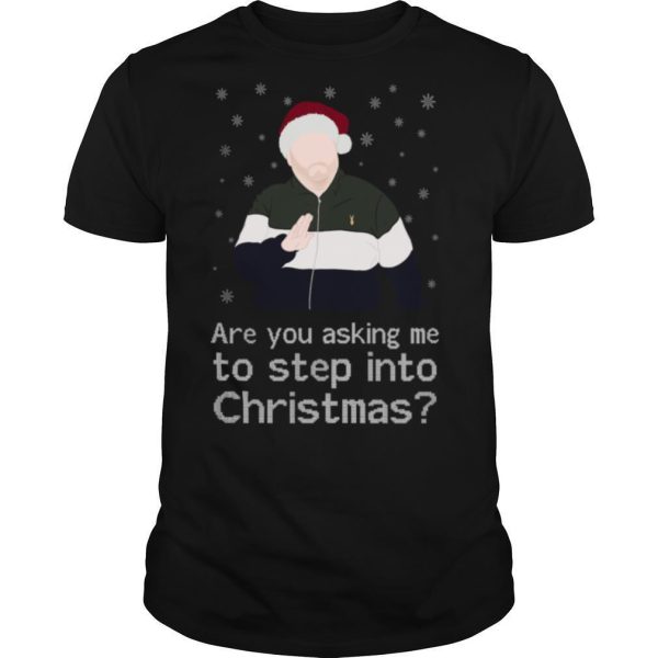 James Corden Are You Asking Me To Step Into Christmas shirt