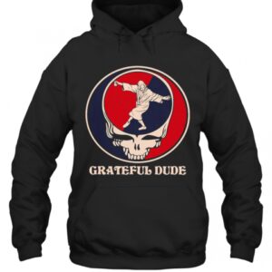 Jesus Grateful Dude Jesus T-Shirt 2 Jesus Grateful Dude Jesus T Shirt 3