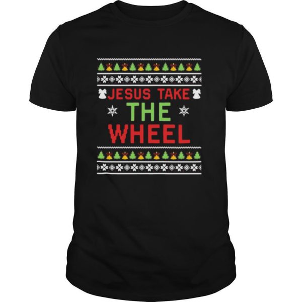 Jesus Take The Wheel Ugly Christmas shirt