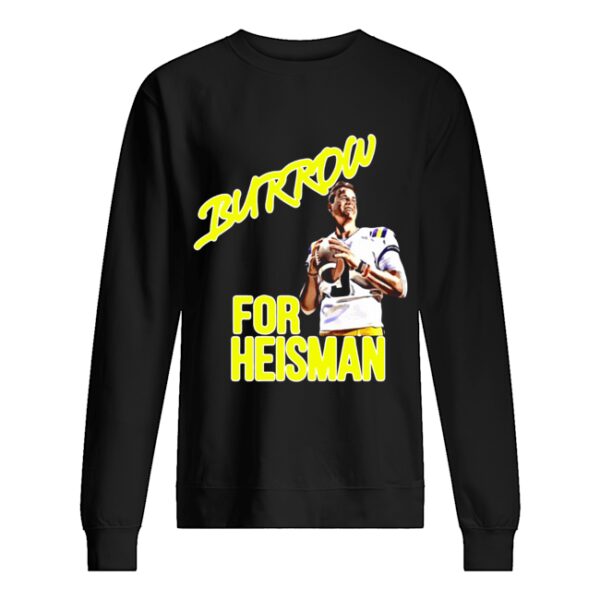 Joe Burrow For Heisman LSU shirt