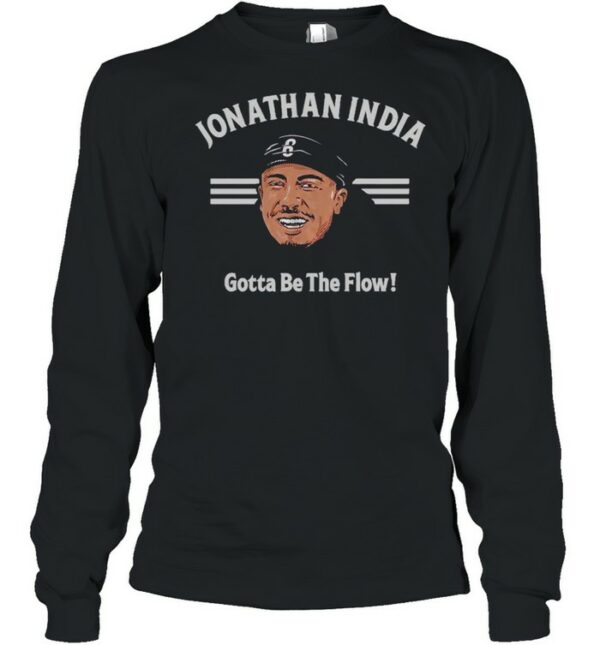 Jonathan India gotta be the flow shirt