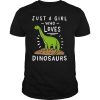 Just A Girl Who Loves Dinosaurs Brachiosaurus Paleontologist shirt
