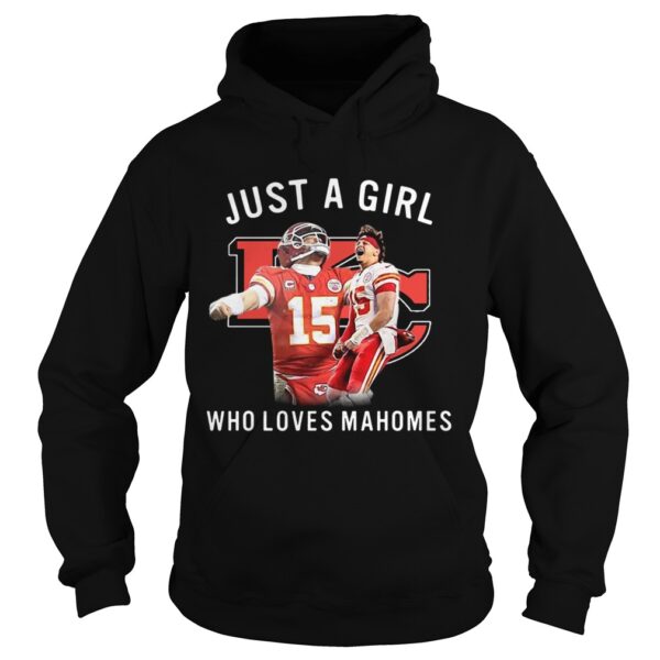 Just A Girl Who Loves Mahomes shirt