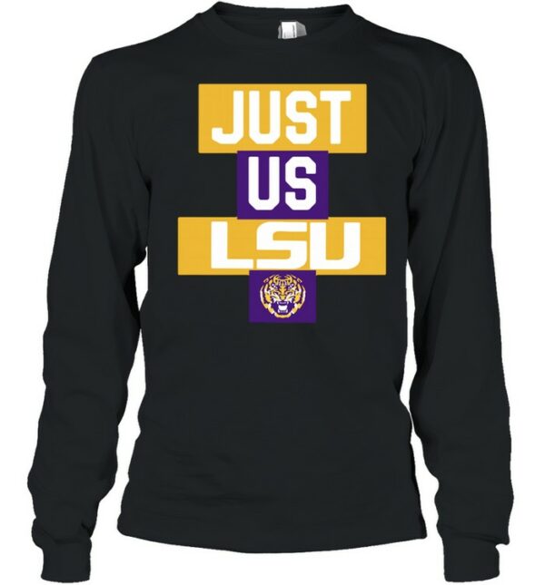 Just us LSU Tigers 2021 shirt