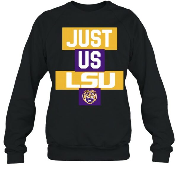 Just us LSU Tigers 2021 shirt