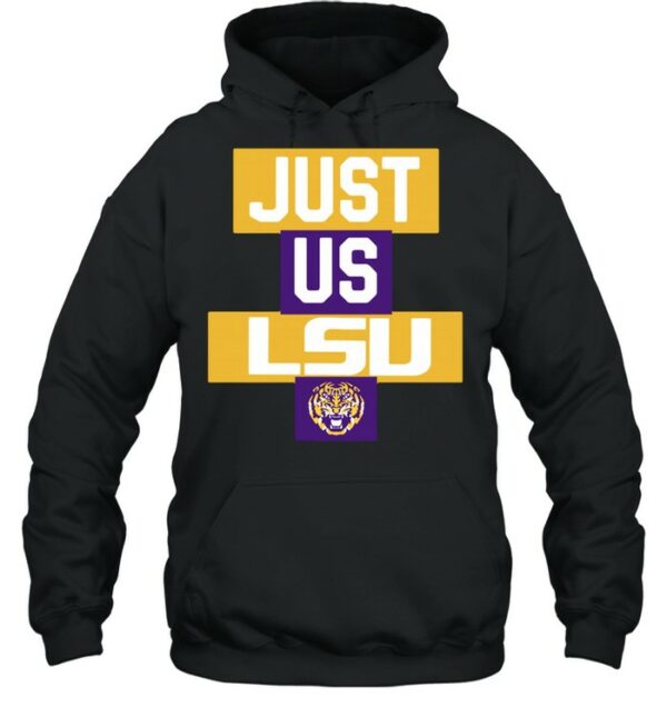 Just us LSU Tigers 2021 shirt