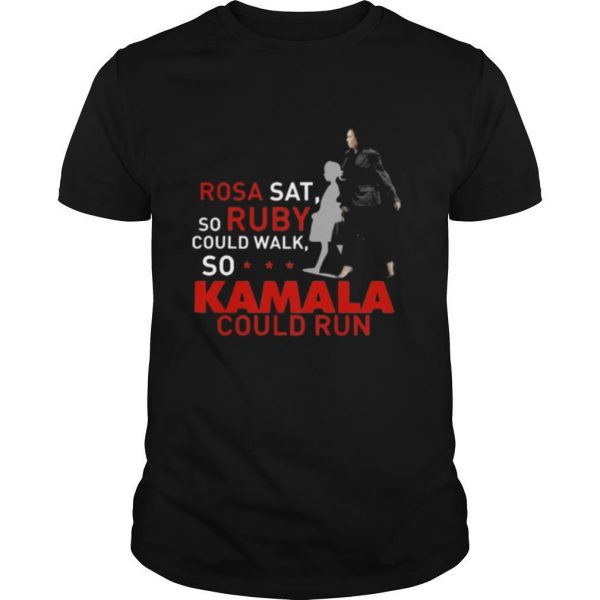 Kamala Harris Rosa Sat Ruby Walk First Female Vice President 2021 shirt