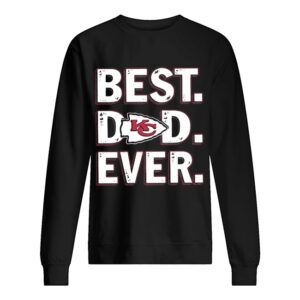 Kansas city chiefs best dad ever happy father’s day shirt Kansas city chiefs best dad ever happy father’s day shirt