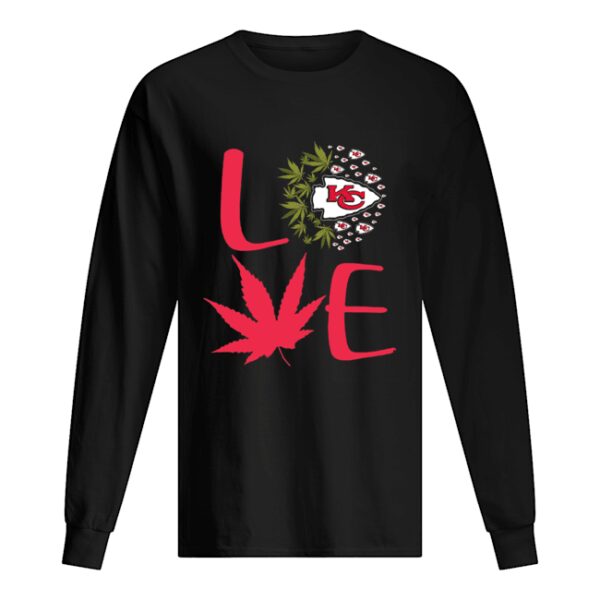 Kansas city chiefs love weed shirt