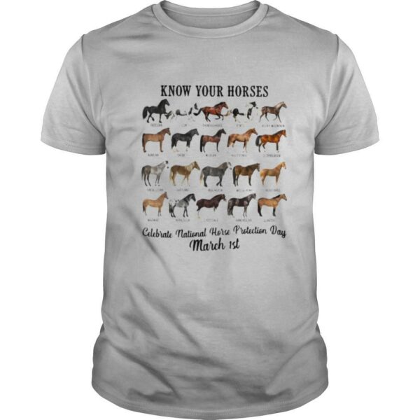 Know Your Horses Celebrate National Horse Protection Day March 1st shirt