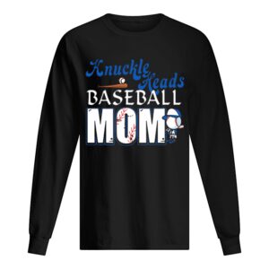 Knuckle heads baseball mom shirt Knuckle heads baseball mom shirt