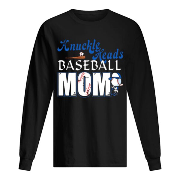 Knuckle heads baseball mom shirt