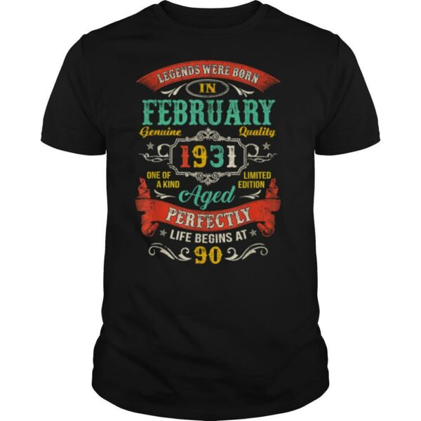 Legends Born In February 1931 90th Birthday 90 Years Old T Shirt