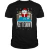 Let It Snow Santa Cocaine Christmas Sweater shirt