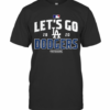 Lets Go Los Angeles Dodgers 2020 Postseason T-Shirt