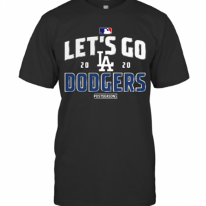 Lets Go Los Angeles Dodgers 2020 Postseason T-Shirt