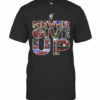 Liverpool Football Club Never Give Up T-Shirt